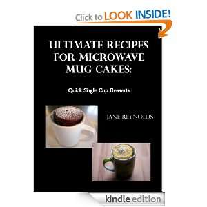 Ultimate Recipes for Microwave Mug Cakes Quick Single Cup Desserts 