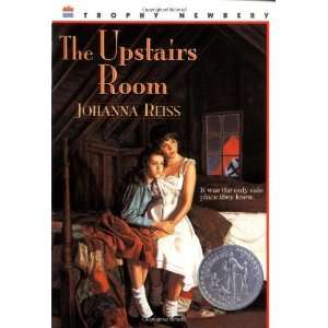 The Upstairs Room (Trophy Newbery) [Paperback] Johanna 