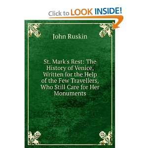 St. Marks Rest The History of Venice, Written for the Help of the 