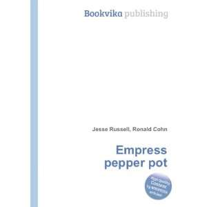  Empress pepper pot Ronald Cohn Jesse Russell Books