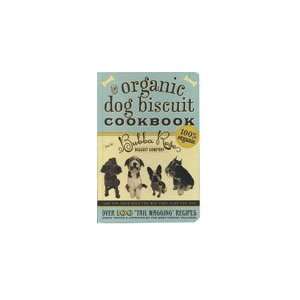  Organic Dog Biscuit Cookbook