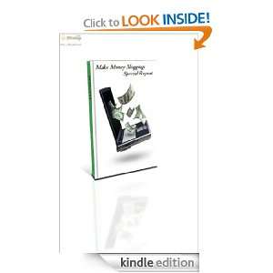 Make Money BloggingSpecial Report George Langer  Kindle 