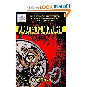   Midnight Twelve Essays on Watchmen [Paperback] Richard Bensam Books
