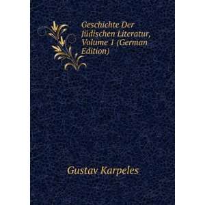  Geschichte Der JÃ¼dischen Literatur, Volume 1 (German 
