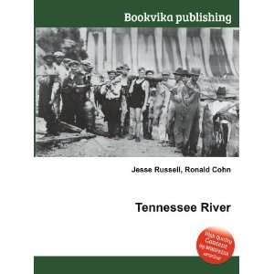 Tennessee River Ronald Cohn Jesse Russell  Books