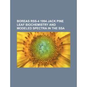  BOREAS RSS 4 1994 jack pine leaf biochemistry and modeled 