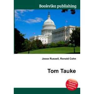 Tom Tauke Ronald Cohn Jesse Russell  Books