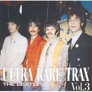  The Beatles   Ultra Rare Trax Volume 3 audio music 