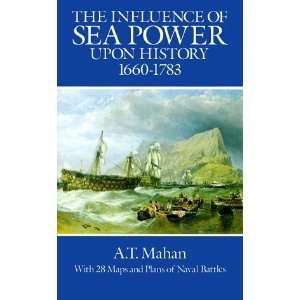   Military History, Weapons, Armor) [Paperback] A. T. Mahan Books