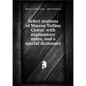   dictionary Albert Harkness Marcus Tullius Cicero   Books