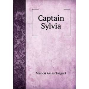  Captain Sylvia Marion Ames Taggart Books