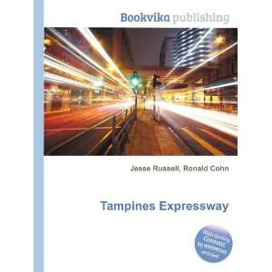 Tampines Expressway Ronald Cohn Jesse Russell  Books