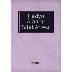  Hadyu Alabrar Talat Anwar Yedali Books