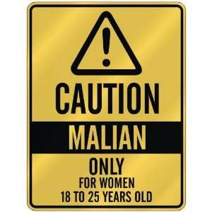   MALIAN ONLY FOR WOMEN 18 TO 25 YEARS OLD  PARKING SIGN COUNTRY MALI