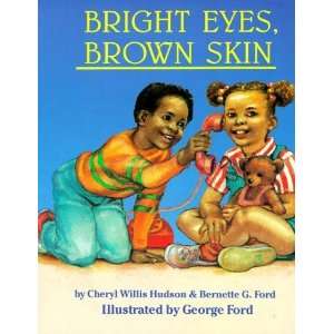  Bright Eyes, Brown Skin (A Feeling Good Book) (A Feeling 