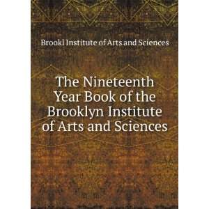   of Arts and Sciences Brookl Institute of Arts and Sciences Books