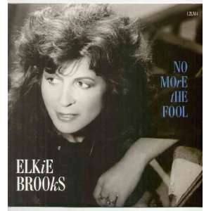  ELKIE BROOKS   NO MORE THE FOOL   12 VINYL ELKIE BROOKS Music