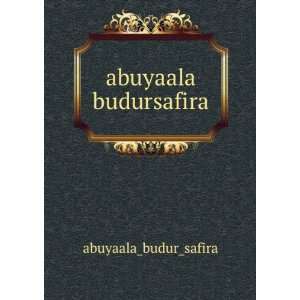  abuyaala budursafira abuyaala_budur_safira Books