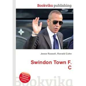  Swindon Town F.C. Ronald Cohn Jesse Russell Books
