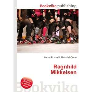  Ragnhild Mikkelsen Ronald Cohn Jesse Russell Books