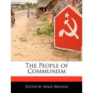    The People of Communism (9781171160472) Miles Branum Books