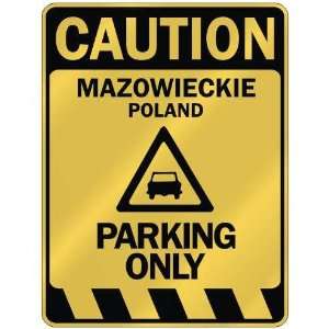   MAZOWIECKIE PARKING ONLY  PARKING SIGN POLAND