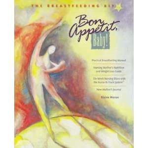   Appetit, Baby The Breastfeeding Kit [Ring bound] Elaine Moran Books
