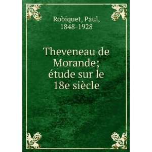   tude sur le 18e siÃ¨cle Paul, 1848 1928 Robiquet  Books