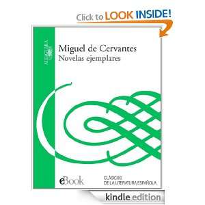 Novelas ejemplares (Spanish Edition) Cervantes de Miguel  