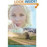 Hidden (Sisters of the Heart, Book 1) by Shelley Shepard Gray (May 27 