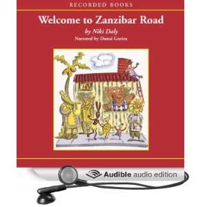   Zanzibar Road (Audible Audio Edition) Niki Daly, Danai Gurira Books
