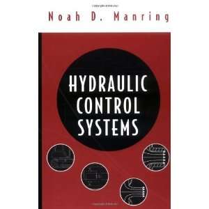  Hydraulic Control Systems [Hardcover] Noah Manring Books