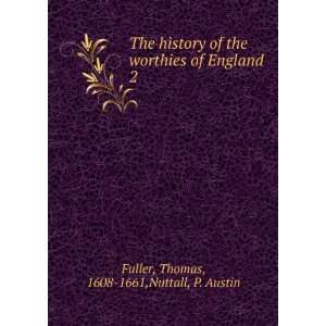   of England. 2 Thomas, 1608 1661,Nuttall, P. Austin Fuller Books