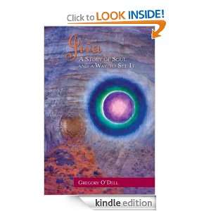   of Soul and a Way to See It Gregory ODell  Kindle Store