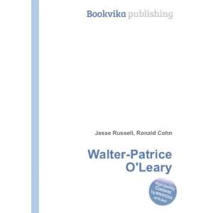  Walter Patrice OLeary Ronald Cohn Jesse Russell Books