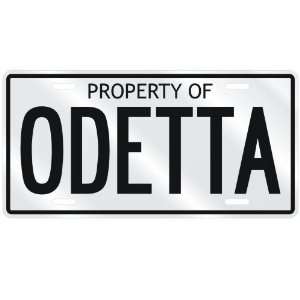  NEW  PROPERTY OF ODETTA  LICENSE PLATE SIGN NAME