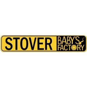   STOVER BABY FACTORY  STREET SIGN
