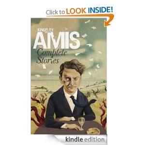Complete Stories (Penguin Modern Hardback Classc) Kingsley Amis 