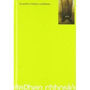   Perks of Being a Wallflower [Library Binding] Stephen Chbosky Books