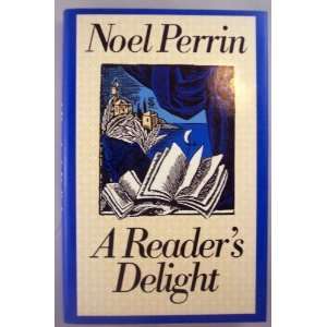  A Readers Delight [Hardcover] Noel Perrin Books