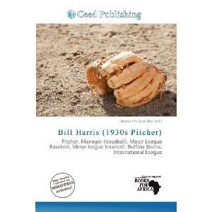   Harris (1930s Pitcher) (9786136551944) Aaron Philippe Toll Books