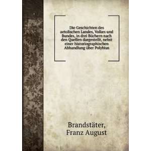   Abhandlung Ã¼ber Polybius Franz August BrandstÃ¤ter Books