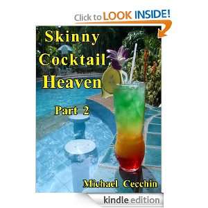   Cocktail Heaven Part 2 Michael Cecchin  Kindle Store