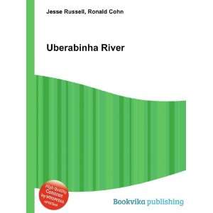 Uberabinha River Ronald Cohn Jesse Russell  Books