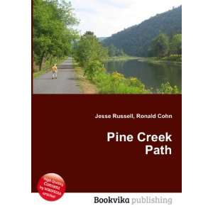 Pine Creek Path Ronald Cohn Jesse Russell Books