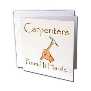  Edmond Hogge Jr Sayings   Carpenters   Greeting Cards 12 