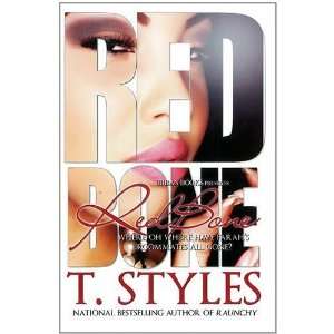  Redbone [Paperback] T. Styles Books