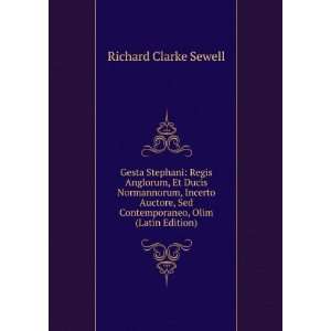   Sed Contemporaneo, Olim (Latin Edition) Richard Clarke Sewell Books