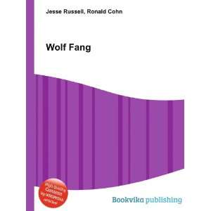 Wolf Fang Ronald Cohn Jesse Russell  Books
