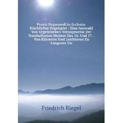   KÃ¼rzeren Und Leichteren Zu LÃ¤ngeren Un Friedrich Riegel Books